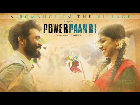 Power Paandi - A Romance in the Village - Trailer | Rajkiran | Dhanush | Sean Roldan