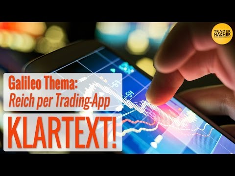 Thema "Reich per Trading-App" von Galileo - KLARTEXT!