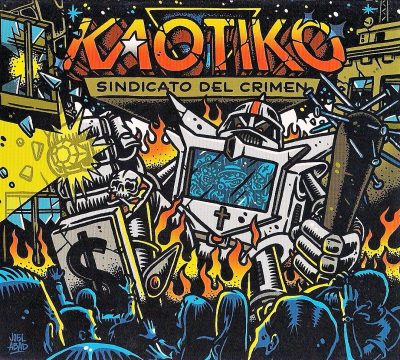 Kaotiko - 2016 - Sindicato del crimen