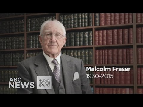 Farewell Malcolm Fraser (1930-2015)