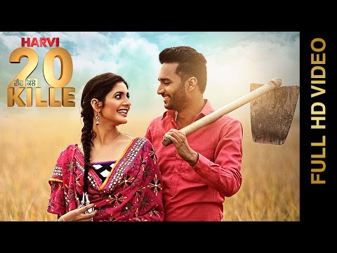 New Punjabi Songs 2016 || 20 KILLE || HARVI || Punjabi Songs 2016