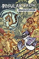 Regular Show Original GN Vol 04 Wrasslesplosion