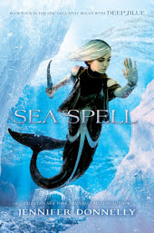 Waterfire Saga, Book Four: Sea Spell: Deep Blue Novel, A