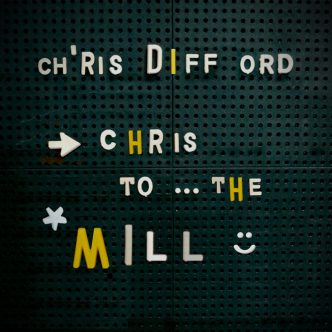 Chris Difford - Chris to the Mill