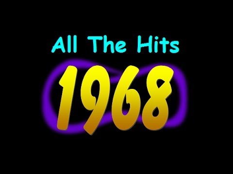 All The Hits of 1968 - Part 1 of 5 (January - March)