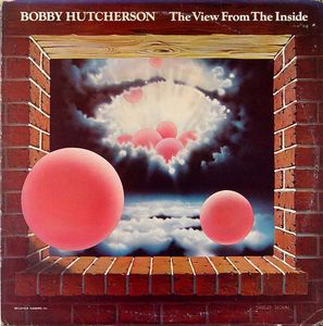 Bobby_Hutcherson___1976___The_View_From_Inside__Blue_Note_