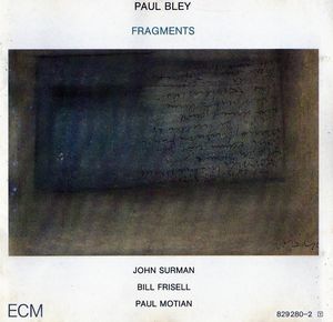 Paul_Bley___1986___Fragments__ECM_