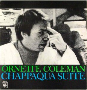 Ornette_Coleman___1965___Chappaqua_Suite__Columbia__2