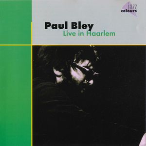 Paul Bley - 1966 - Live In Haarlem (DA Music)