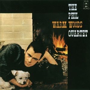 Phil Woods Quartet - 1957 - Warm Woods (Epic)