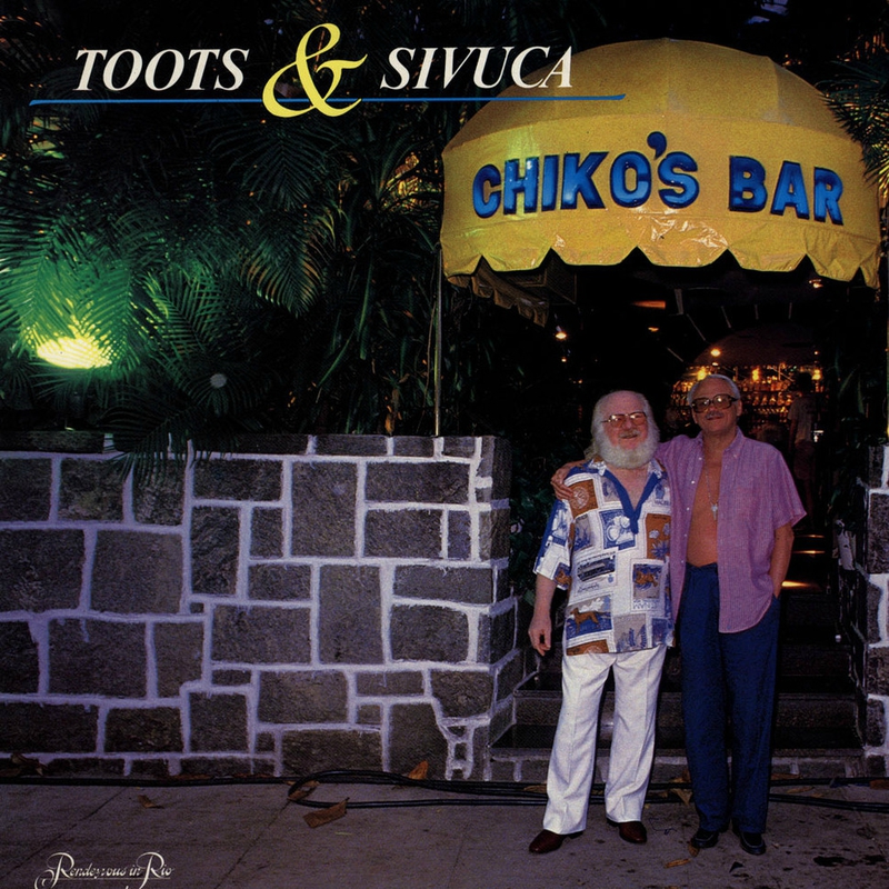 Toots Thielemans & Sivuca - 1985 - Chiko's Bar (Sonet)