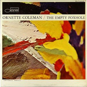 Ornette_Coleman___1966___The_Empty_Foxhole__Blue_Note_