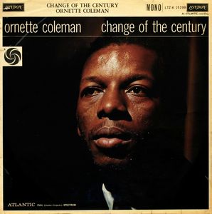 Ornette Coleman - 1959 - Change Of The Century (London)