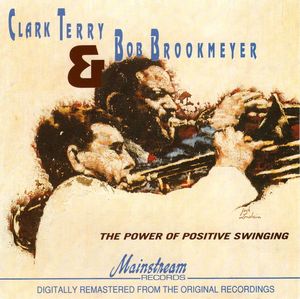 Clark_Terry___Bob_Brookmeyer___1965___The_Power_of_Positive_Swinging__Mainstream_