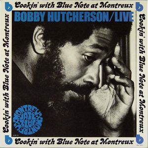 Bobby_Hutcherson___1973___Live_At_Montreux__Blue_Note_