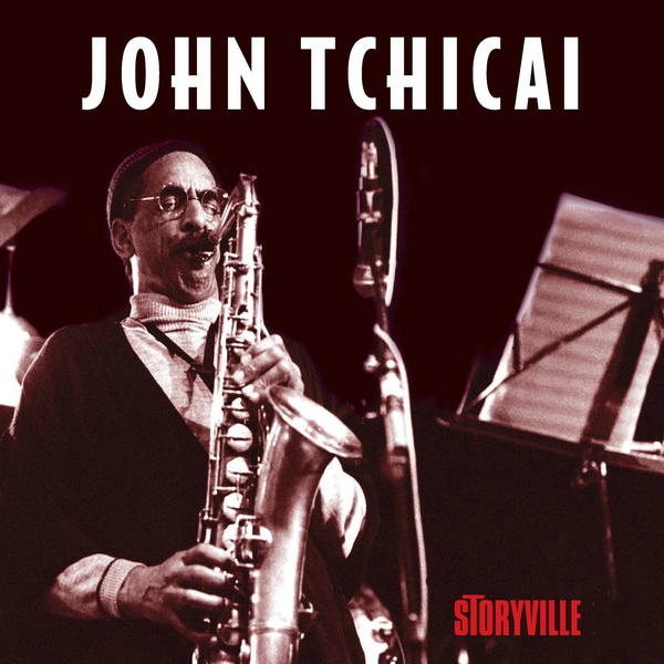 John Tchicai - 1977-1987 - John Tchicai (Storyville)