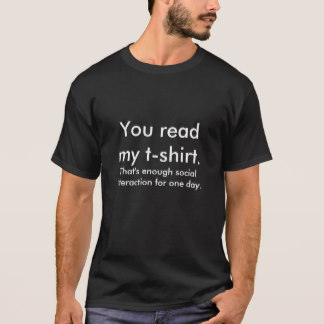 Enough Social Interaction T-Shirt