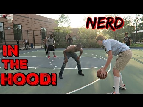 Nerd Plays Basketball In The HOOD!