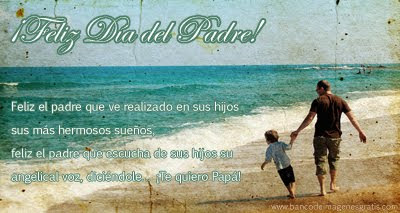 ¡Feliz Día del Padre! - Mensajes para compartir en Facebook - Postales de felicitaciones para papá