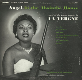 Angel in the Absinthe House: Songs in the Indoor Manner by La Vergne