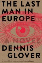 Dennis Glover's The Last Man in Europe. 