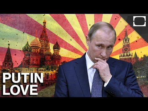 Why Do Russians Love Vladimir Putin?