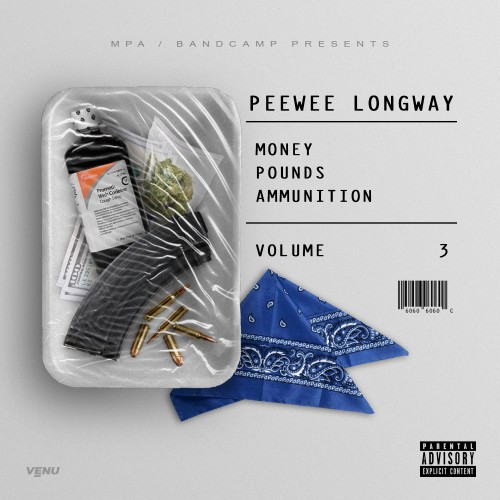 Money, Pounds, Ammunition 3 - Peewee Longway - Free Hip Hop Mixtapes