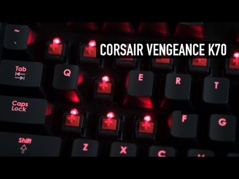 Corsair Vengeance K70 Keyboard Overview