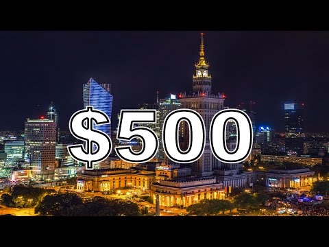 LIVING FOR UNDER $500! (WARSAW, POLAND)