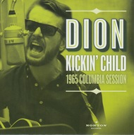 196 DION - KICKIN' CHILD / TOO MUCH MONKEY BUSINESS (45 RPM)