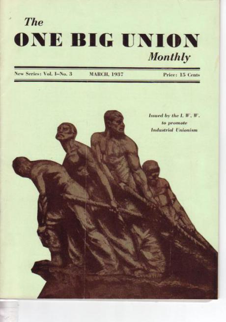 The One Big Union Monthly (March 1937)