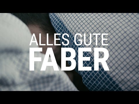 Faber - Alles Gute