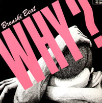 Bronski Beat - Why