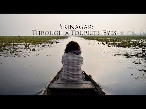 Srinagar: Through A Tourist's Eyes