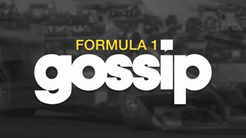 Formula 1 gossip