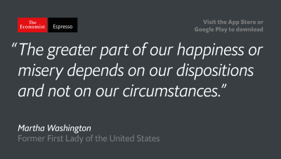 Our quote of the day is from Martha Washington