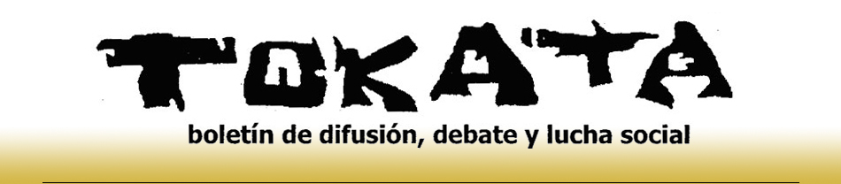 Tokata | Boletín de difusión, debate y lucha social