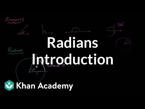 Introduction to radians | Unit circle definition of trig functions | Trigonometry | Khan Academy