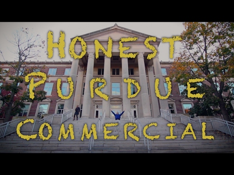 Honest Purdue Commercial