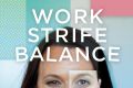 Mia Freedman's fourth book, Work Strife Balance, is now considered a bestseller.