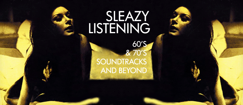 Sleazy Listening