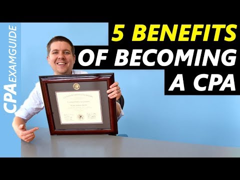 5 Benefits Of Becoming A CPA | CPA Guide TV, Ep. 001