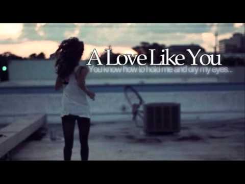 A Love Like You - Unknown (Download)