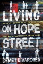 Living on Hope Street. By Demet Divaroren.