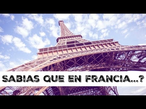 Datos curiosos de Francia / Una Mexicana en Paris