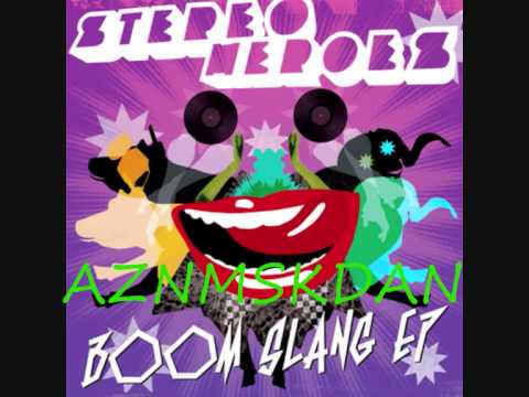 Stereoheroes - Boom Slang - 2009 Mix