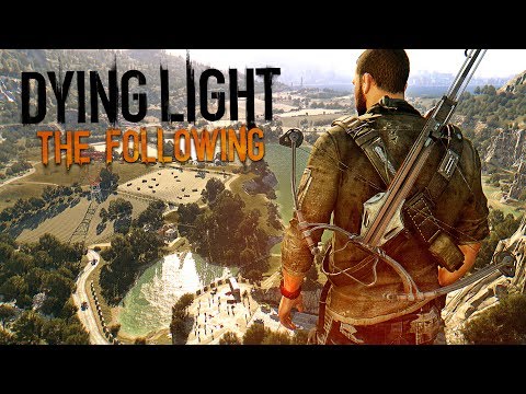 NEW ZOMBIE ADVENTURE!! (Dying Light: The Following)