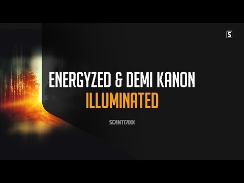 Energyzed & Demi Kanon - Illuminated (#SCAN218)