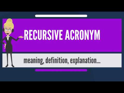 What is RECURSIVE ACRONYM? What does RECURSIVE ACRONYM mean? RECURSIVE ACRONYM meaning