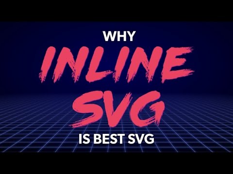 Front End Center — Why Inline SVG is Best SVG